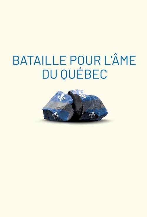 Bataille pour l'âme du Québec poster
