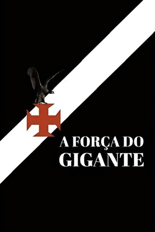 A Força do Gigante poster