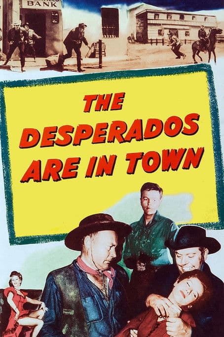 The Desperados Are in Town poster
