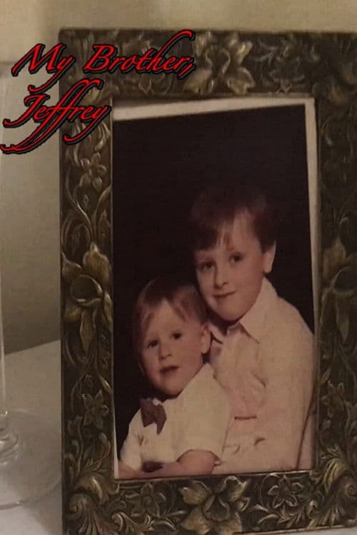My Brother, Jeffrey poster