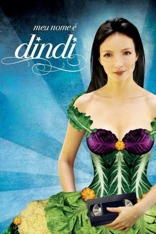 Meu Nome é Dindi poster