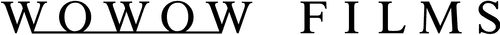 WOWOW FILMS