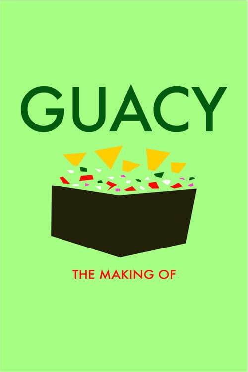 Guacy: The Making Of poster