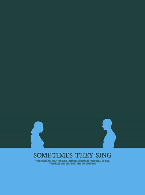 Sometimes They Sing poster