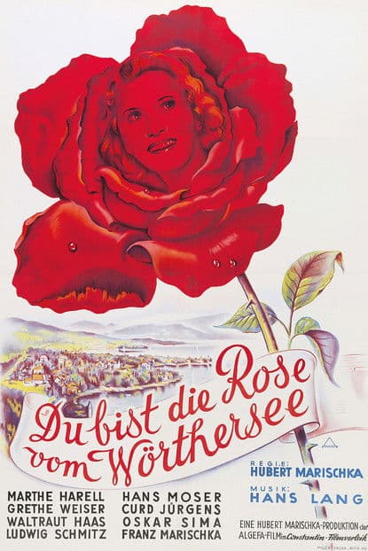 Du bist die Rose vom Wörthersee poster