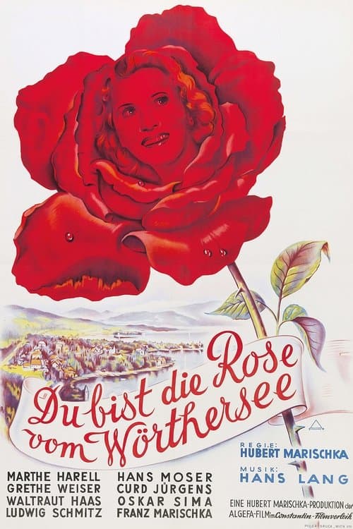 Du bist die Rose vom Wörthersee poster