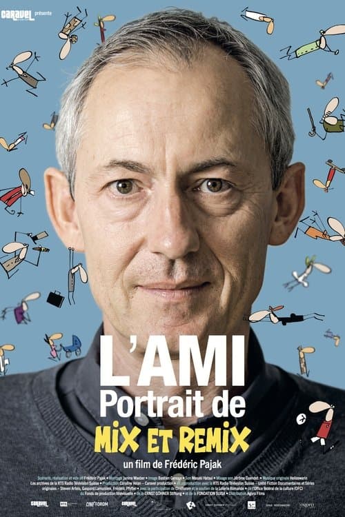 L'ami, portrait de Mix & Remix poster