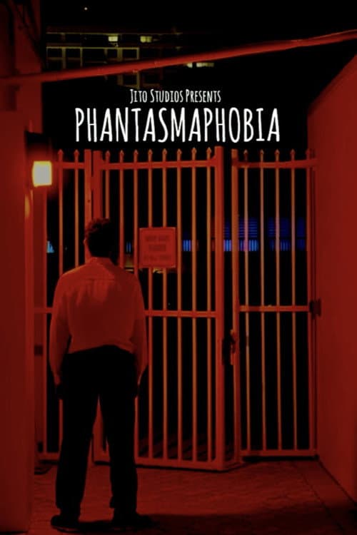 PHANTASMAPHOBIA poster