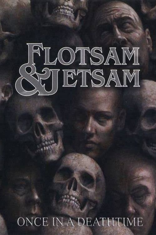 Flotsam and Jetsam Once in a Deathtime poster