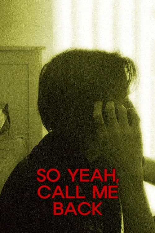 So Yeah, Call Me Back poster