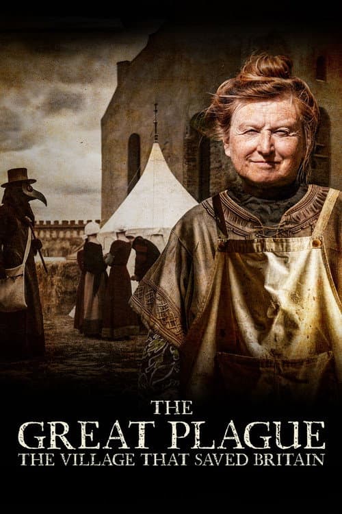 The Great Plague: The Village That Saved Britain poster