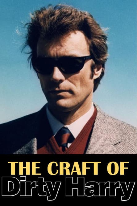 The Craft of Dirty Harry poster