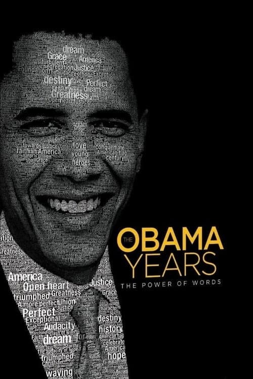The Obama Years: The Power of Words poster