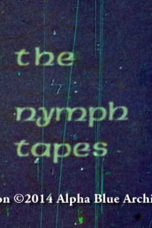 The Nymph Tapes poster