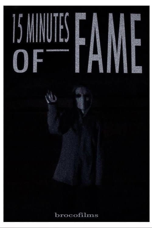 15 Minutes of Fame poster
