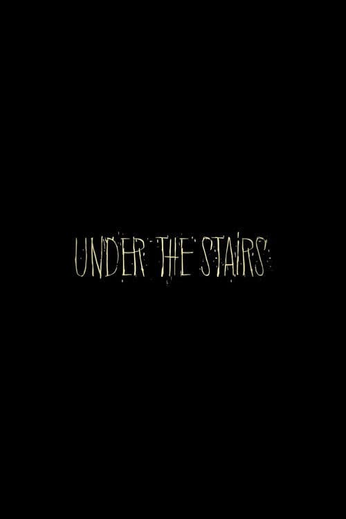 Under the Stairs poster