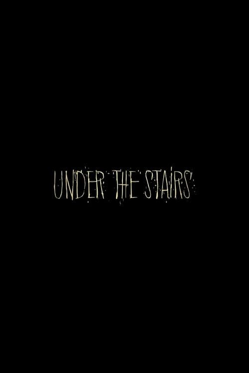 Under the Stairs poster