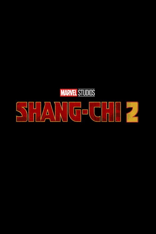 Untitled Shang-Chi and the Legend of the Ten Rings Sequel poster