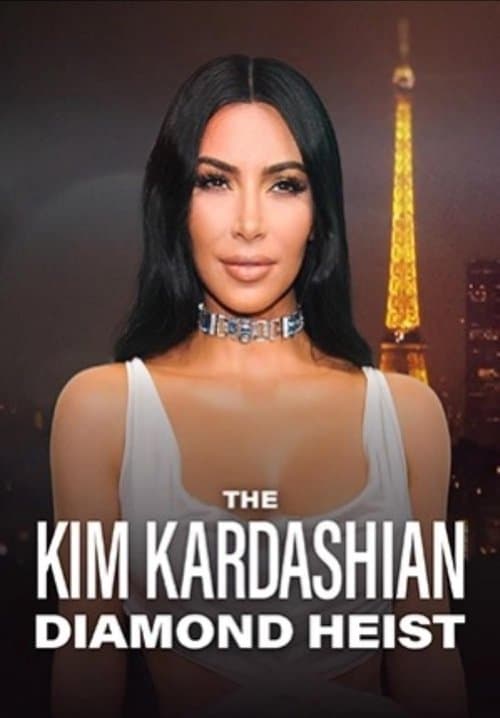 The Kim Kardashian Diamond Heist poster