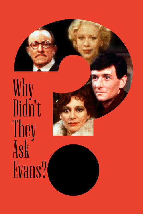 Why Didn't They Ask Evans? poster