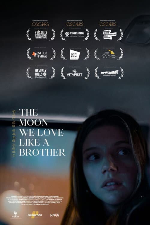 The moon we love like a brother poster
