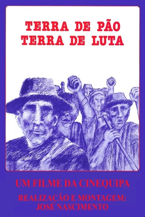 Terra de Pão, Terra de Luta poster