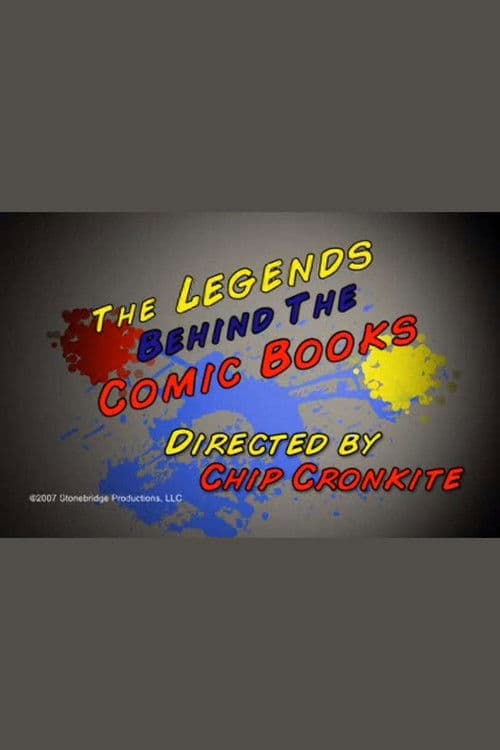 The Legends Behind the Comic Books poster