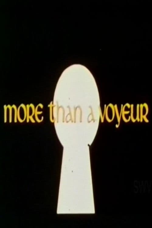 More Than a Voyeur poster