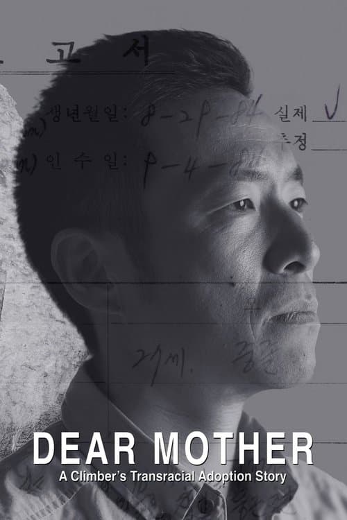 Dear Mother - A Climber's Transracial Adoption Story poster
