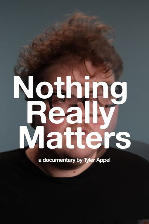 Nothing Really Matters