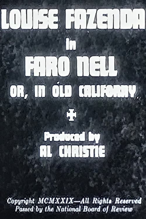 Faro Nell or, In Old Californy poster