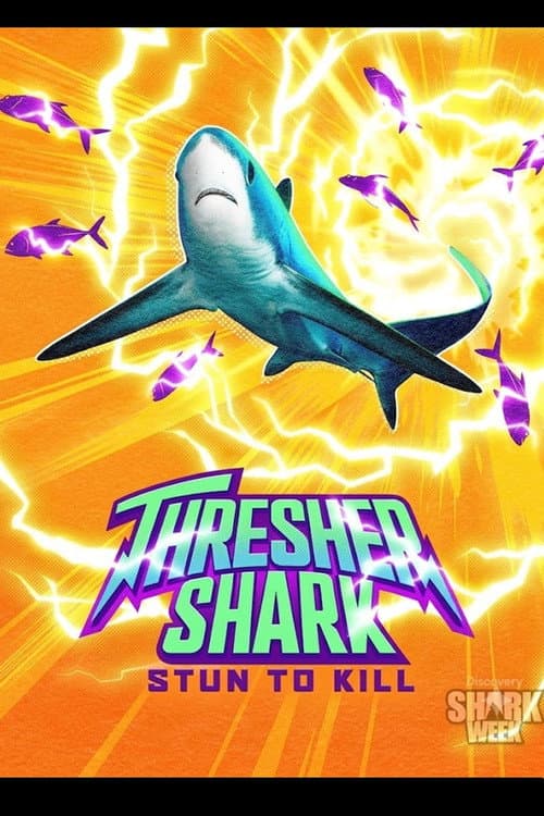 Thresher Shark: Stun to Kill poster