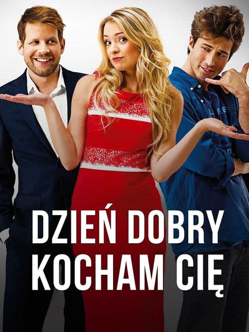 Dzień dobry, kocham cię! poster