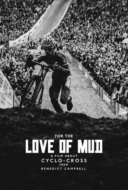 For the Love of Mud poster