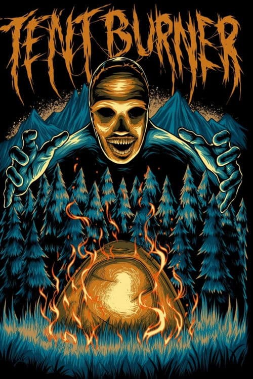 Tent Burner poster