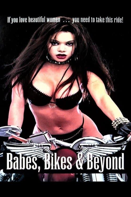 Babes, Bikes & Beyond poster