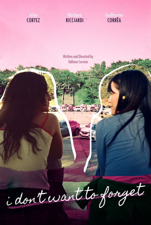 I Don't Want to Forget poster