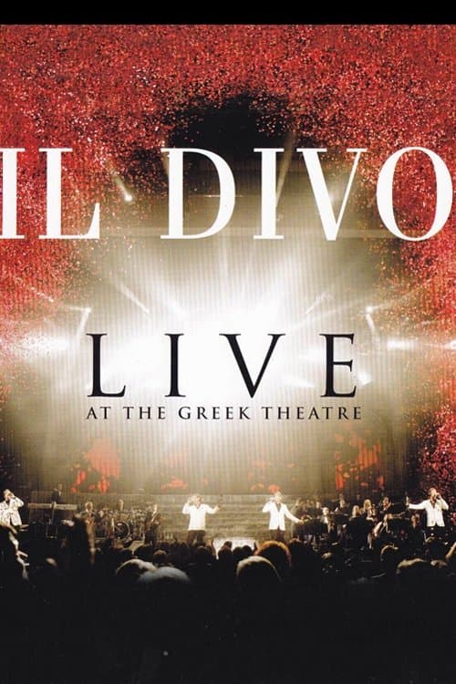 Il Divo: Live at the Greek poster