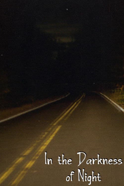 In the Darkness of Night poster