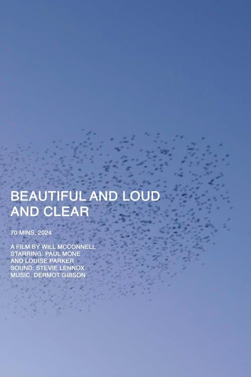 Beautiful and Loud and Clear poster