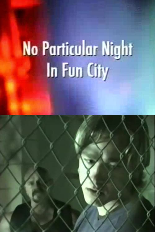 No Particular Night in Fun City poster