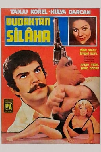 Dudaktan Silaha poster