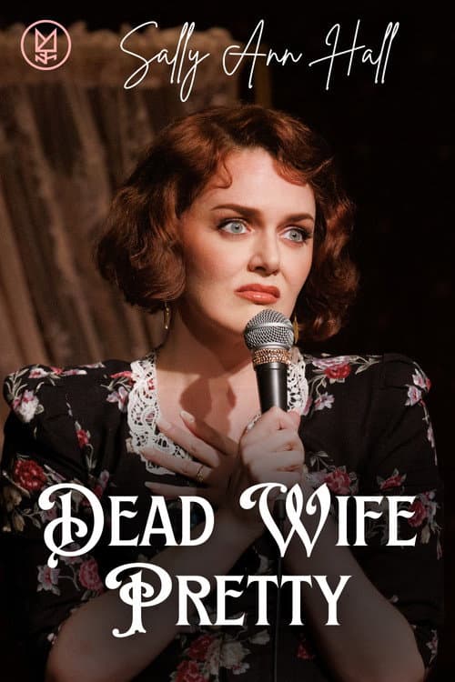 Sally Ann Hall: Dead Wife Pretty poster