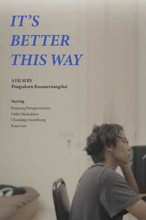 It’s Better This Way poster