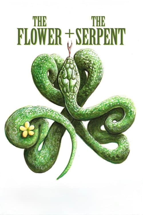 The Flower + The Serpent poster