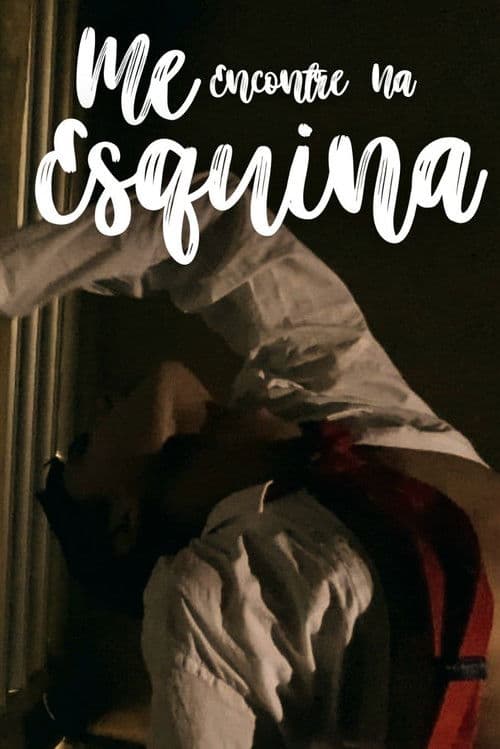 Me Encontre Na Esquina poster