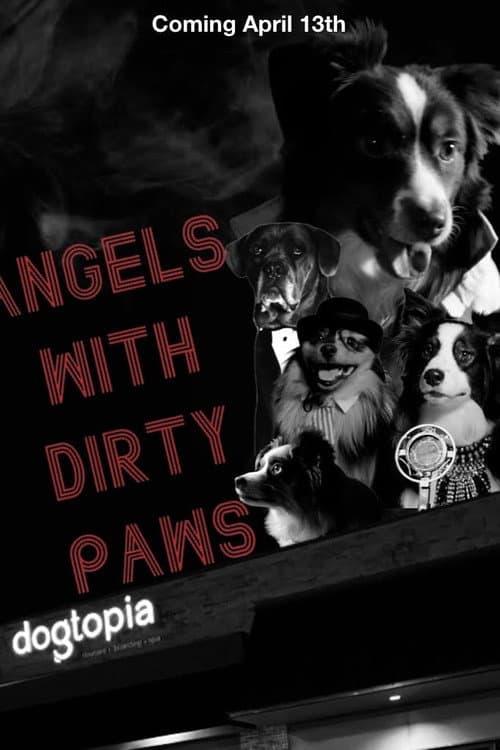 Angels With Dirty Paws poster