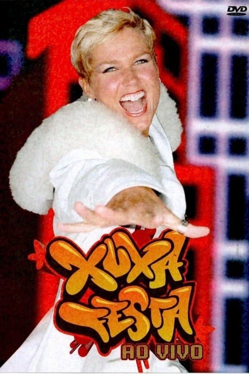 Xuxa Festa: Ao Vivo poster