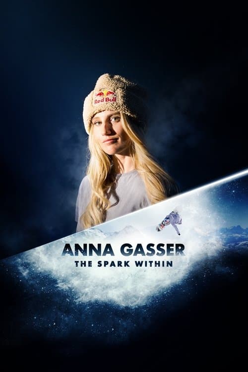Anna Gasser: The Spark Within poster