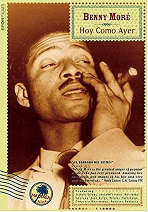 Benny More: Hoy Como Ayer poster